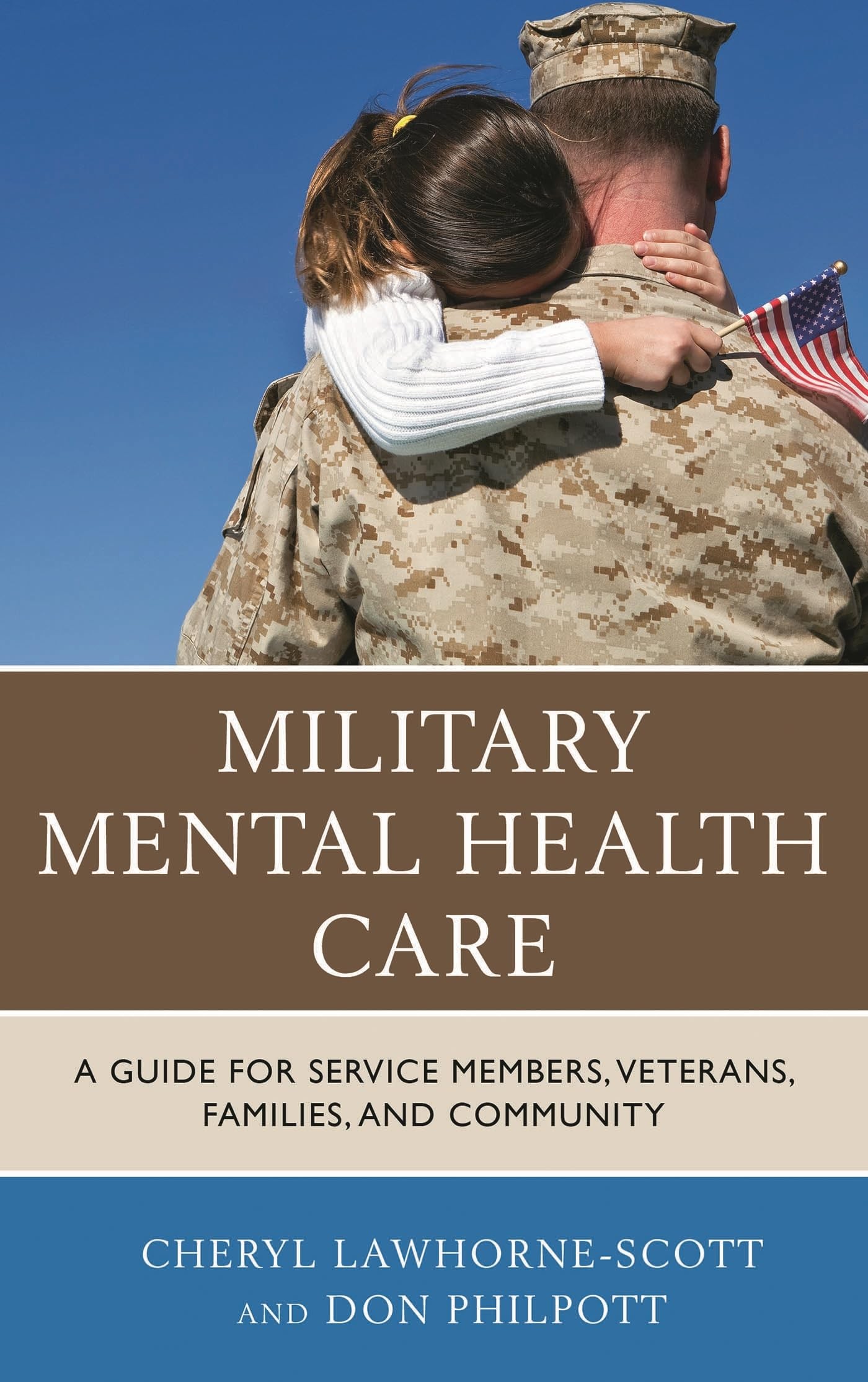 Buy Military Mental Health Care (English, Cheryl Lawhorne-Scott | Don Philpott | Sgt Major Bryan Battaglia) — BookShops.in