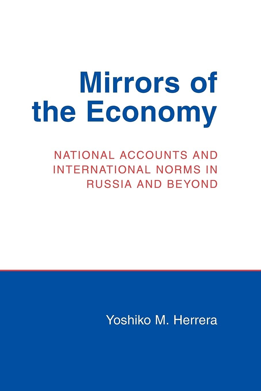 Buy Mirrors of the Economy (English, Yoshiko M. Herrera) — BookShops.in