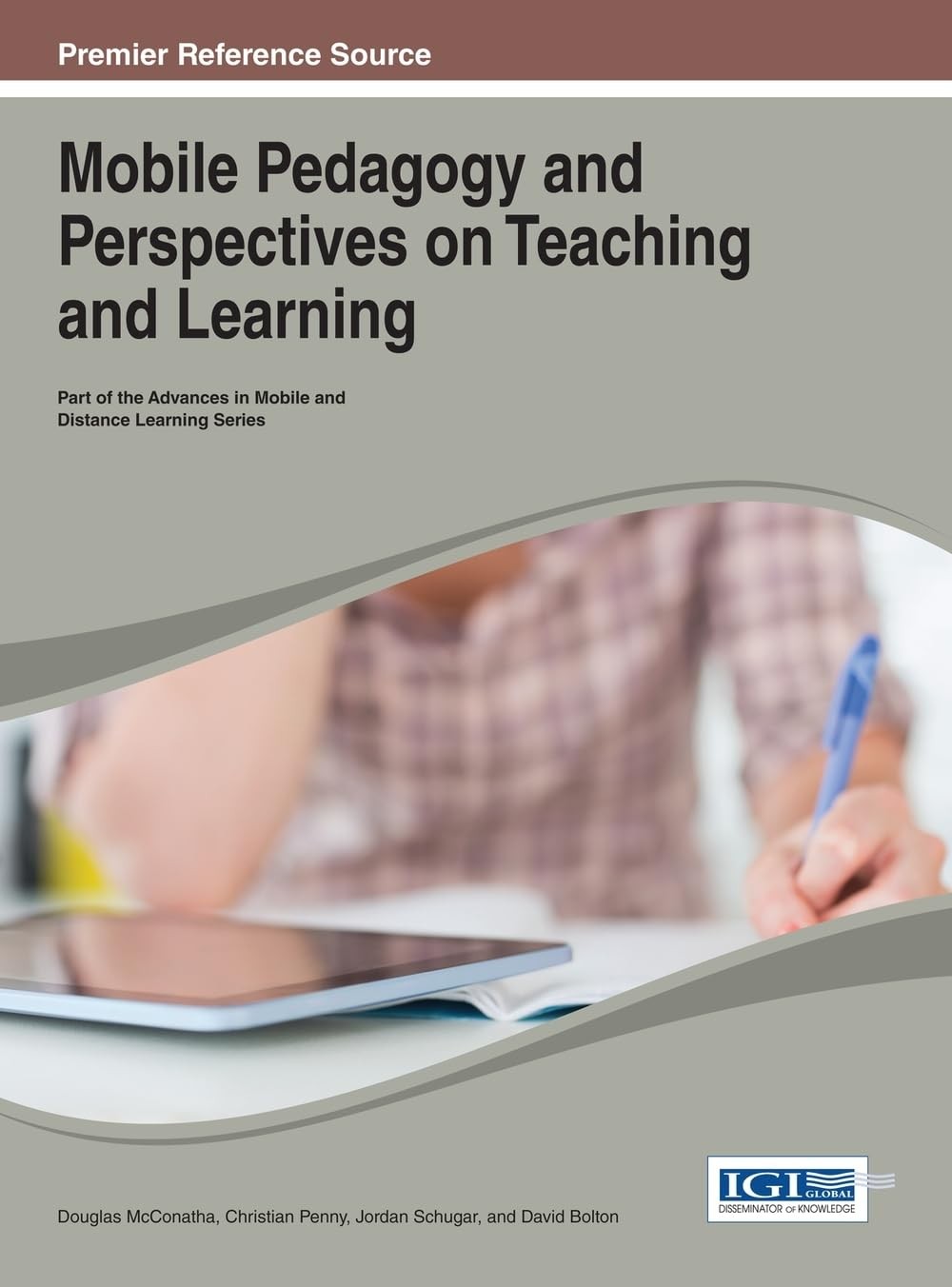 Buy Mobile Pedagogy and Perspectives on Teaching and Learning (English, Douglas McConatha | Christian Penny | Jordan Schugar) — BookShops.in