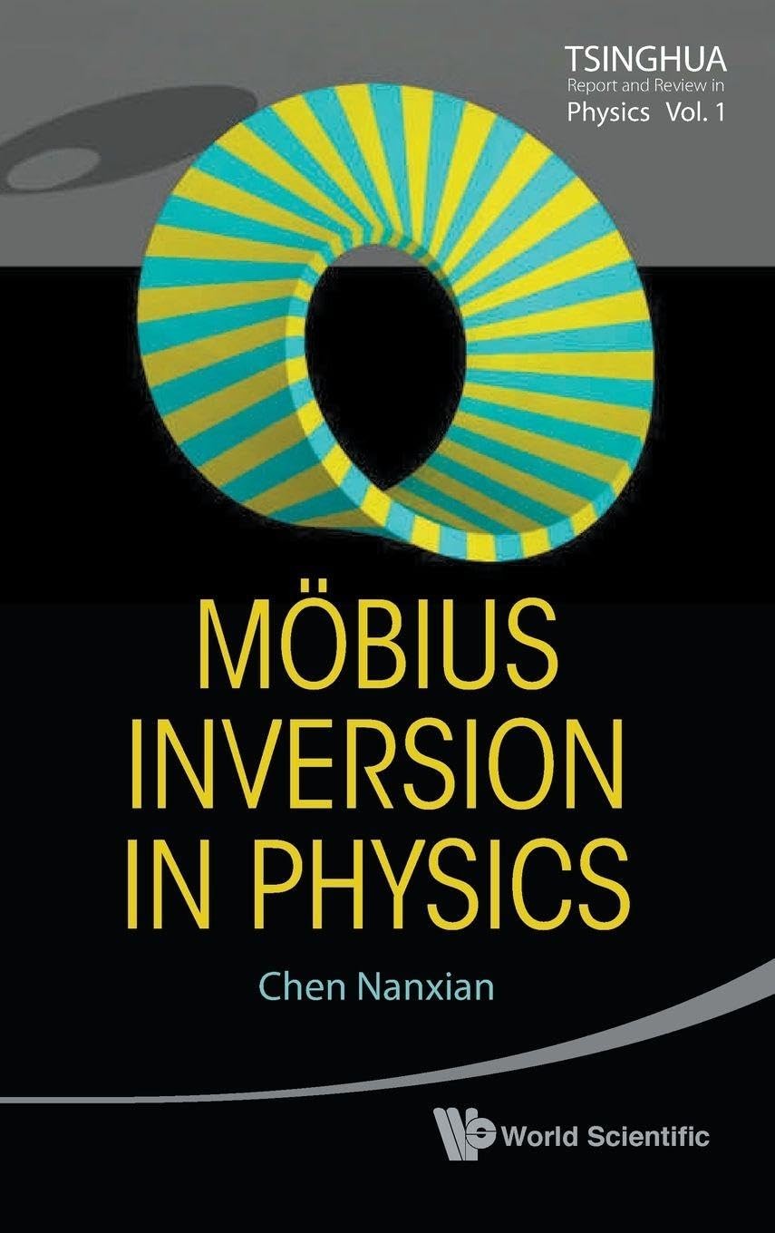 Buy Mobius Inversion in Physics (V1) (English, Nanxian Chen) — BookShops.in