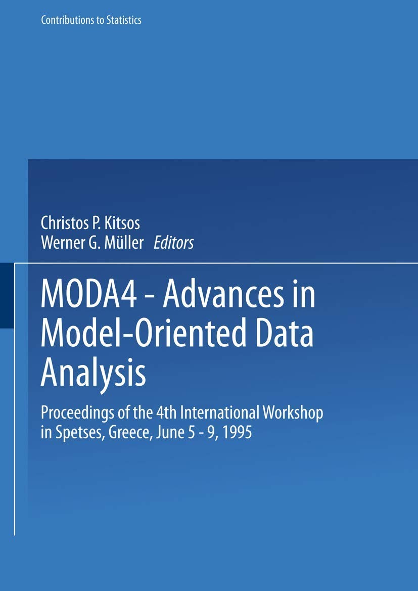 Buy Moda4 -- Advances in Model-Oriented Data Analysis (English, Christos P. Kitsos | Werner G. Müller) — BookShops.in