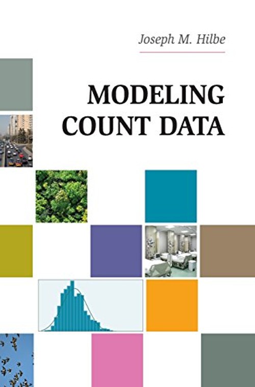 Modeling Count Data by Joseph M. Hilbe – Practical Guide to Poisson & Negative Binomial Models view 2
