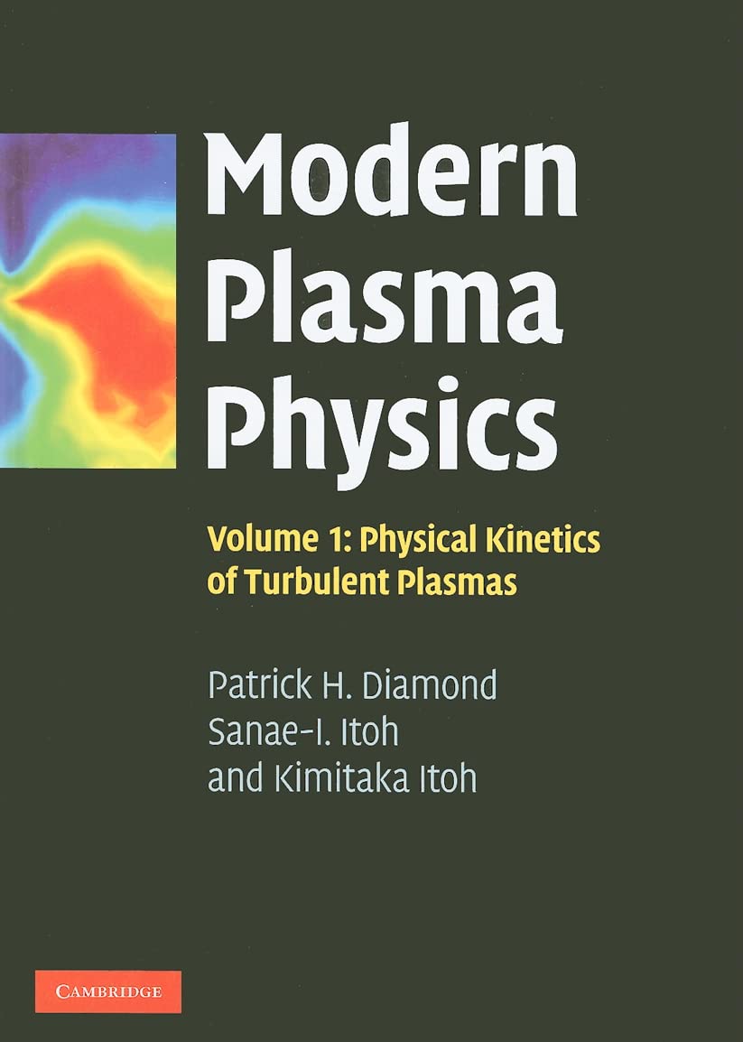 Buy Modern Plasma Physics by Patrick H. Diamond — BookShops.in