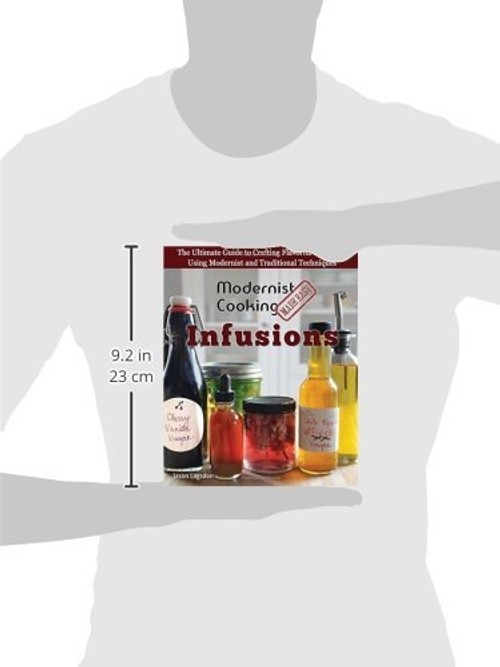 Modernist Cooking Made Easy: Infusions – Hardcover by Jason Logsdon view 4