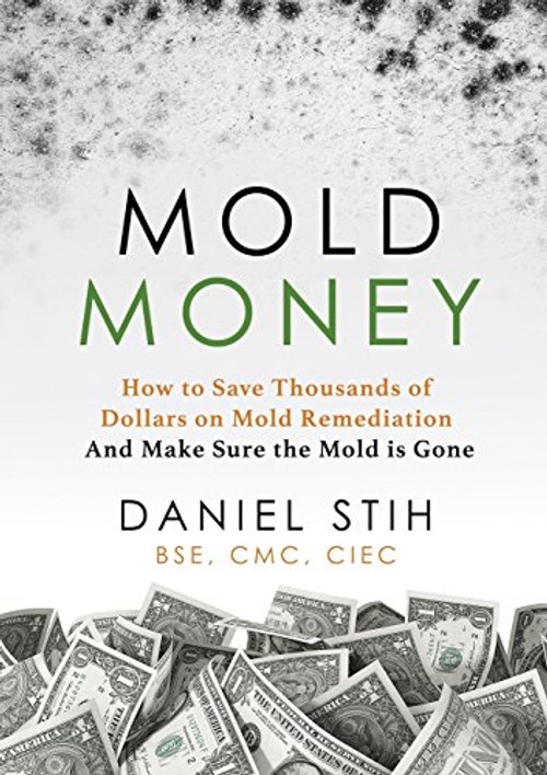 Mold Money: How to Save Thousands on Mold Remediation view 2