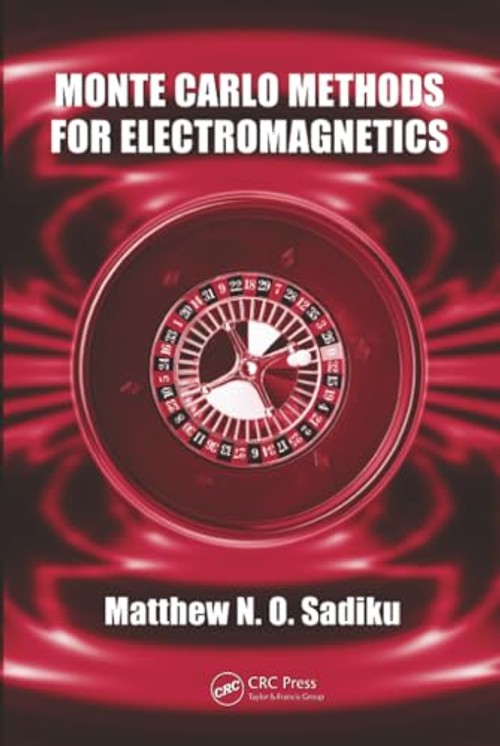 Monte Carlo Methods for Electromagnetics – Computational Electromagnetics Textbook view 2