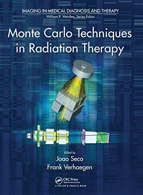 Monte Carlo Techniques in Radiation Therapy – CRC Press Hardcover view 2
