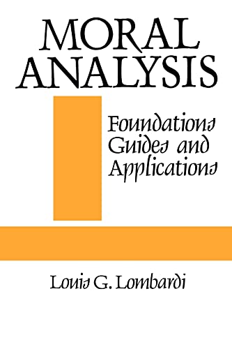 Moral Analysis: Foundations, Guides, and Applications (Suny Philosophy) view 2