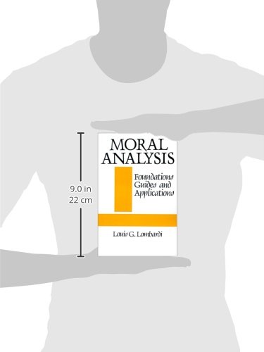 Moral Analysis: Foundations, Guides, and Applications (Suny Philosophy) view 4