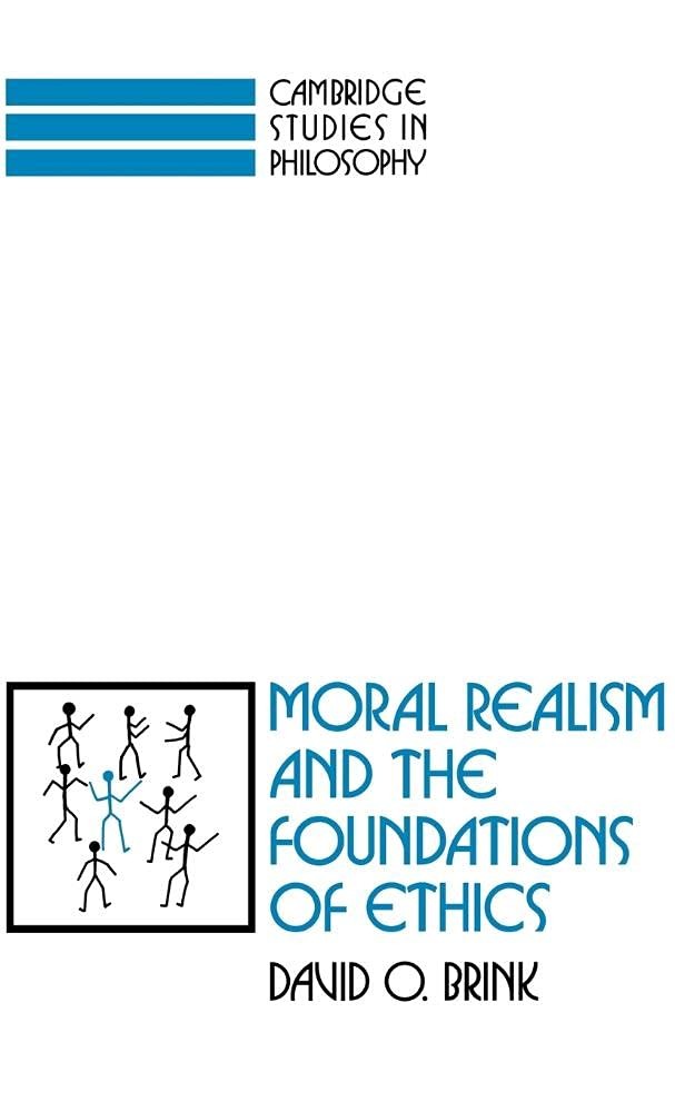 Buy Moral Realism and the Foundations of Ethics (English, David Owen Brink | Brink David Owen) — BookShops.in