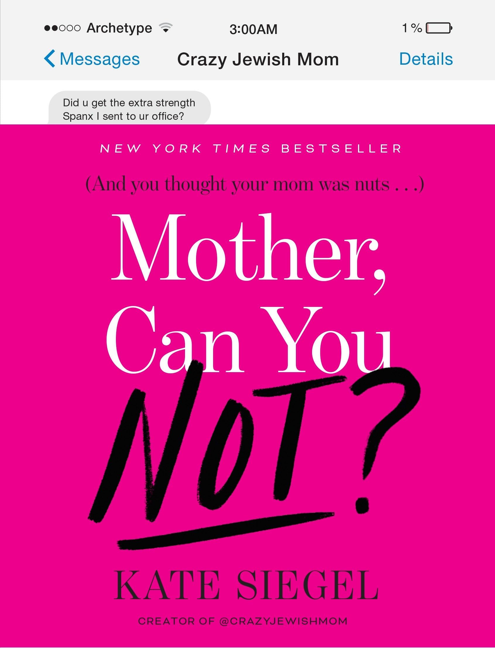 Buy Mother, Can You Not? by Kate Siegel — BookShops.in