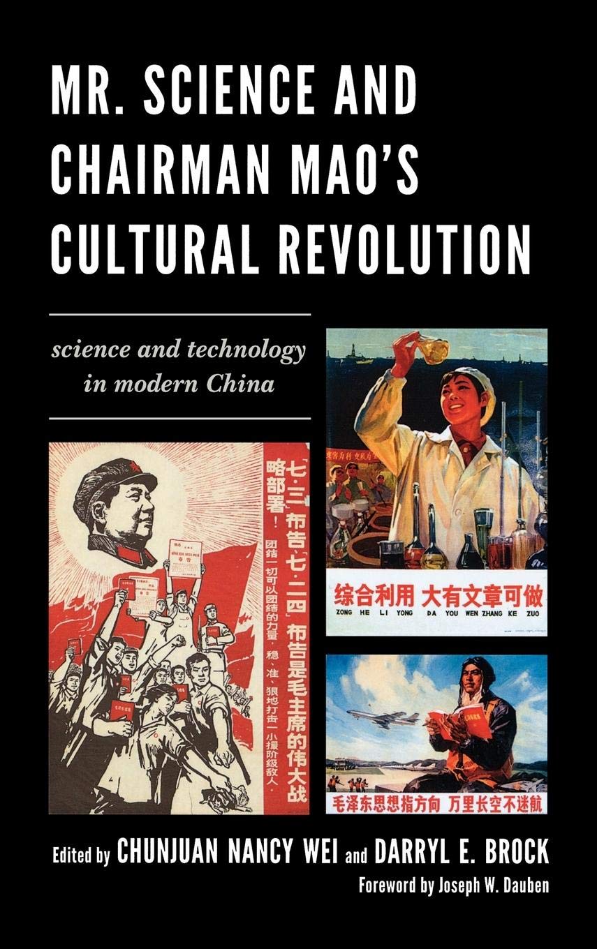 Buy Mr. Science and Chairman Mao's Cultural Revolution by Wei — BookShops.in
