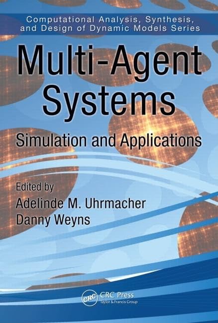 Buy Multi-Agent Systems: Simulation and Applications by Adelinde — BookShops.in