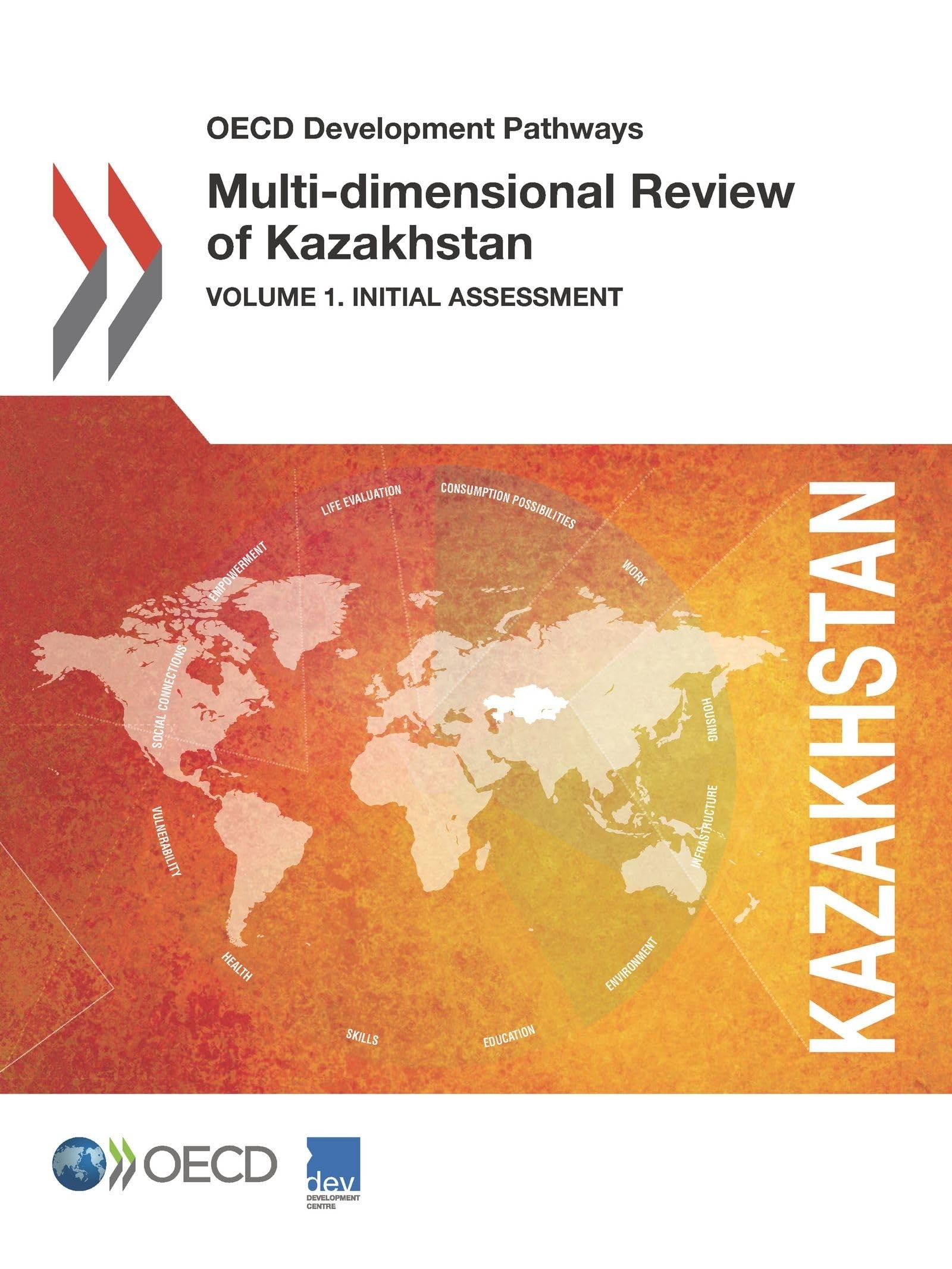 Buy OECD Development Pathways Multi-Dimensional Review of Kazakhstan (English, Organisation for Economic Co-Operation a) — BookShops.in