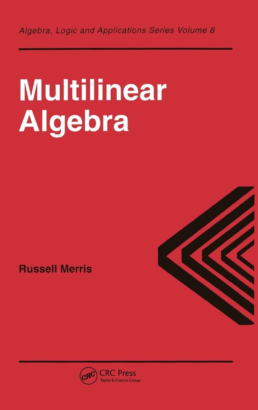 Buy Multilinear Algebra: 8 (Algebra, Logic and Applications, 8) — BookShops.in