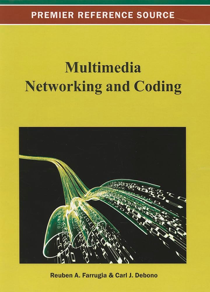 Buy Multimedia Networking and Coding (English, Reuben A. Farrugia | Carl J. Debono) — BookShops.in