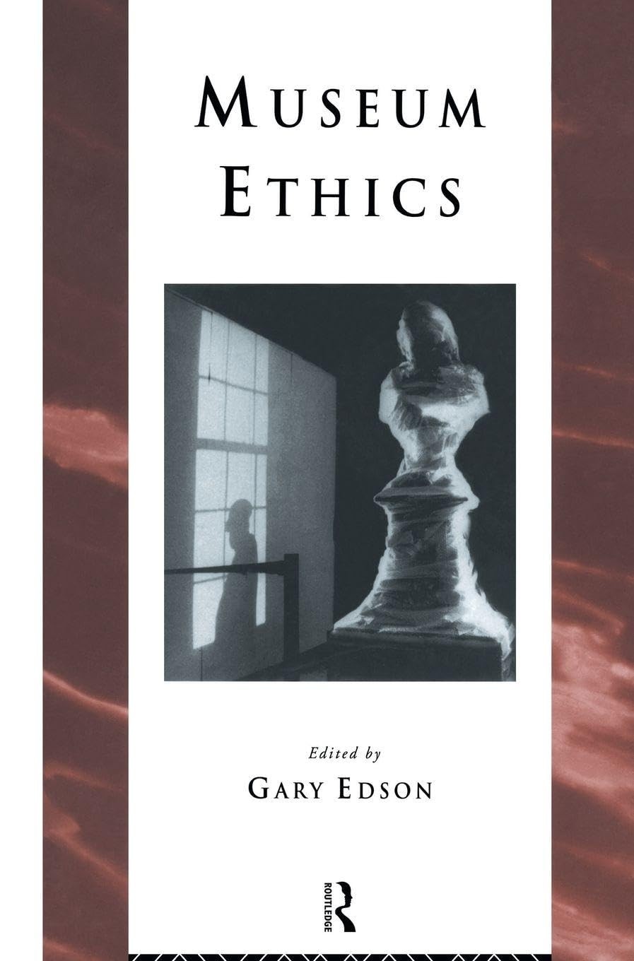 Buy Museum Ethics (English, Gary Edson) — BookShops.in