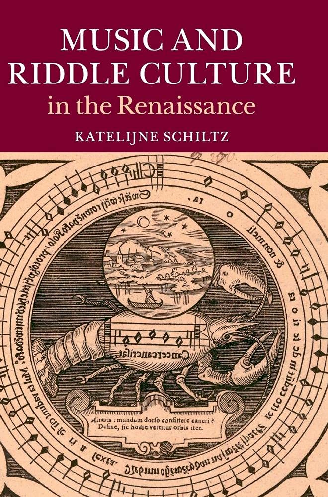 Buy Music and Riddle Culture in the Renaissance by Schiltz — BookShops.in