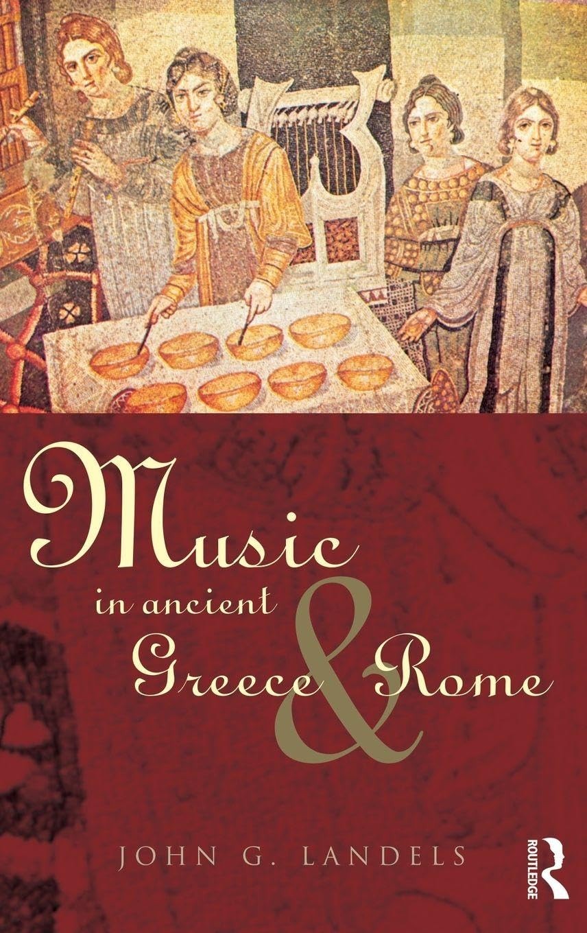 Buy Music in Ancient Greece and Rome by John G. Landels — BookShops.in