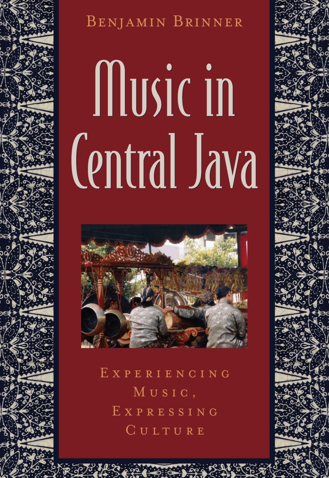 Buy Music in Central Java by Benjamin Brinner — BookShops.in