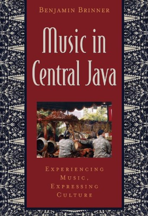 Music in Central Java by Benjamin Brinner – Oxford University Press view 2
