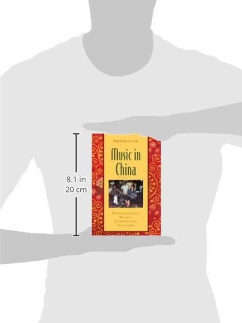 Music in China: Experiencing Music, Expressing Culture - Frederick Lau view 3
