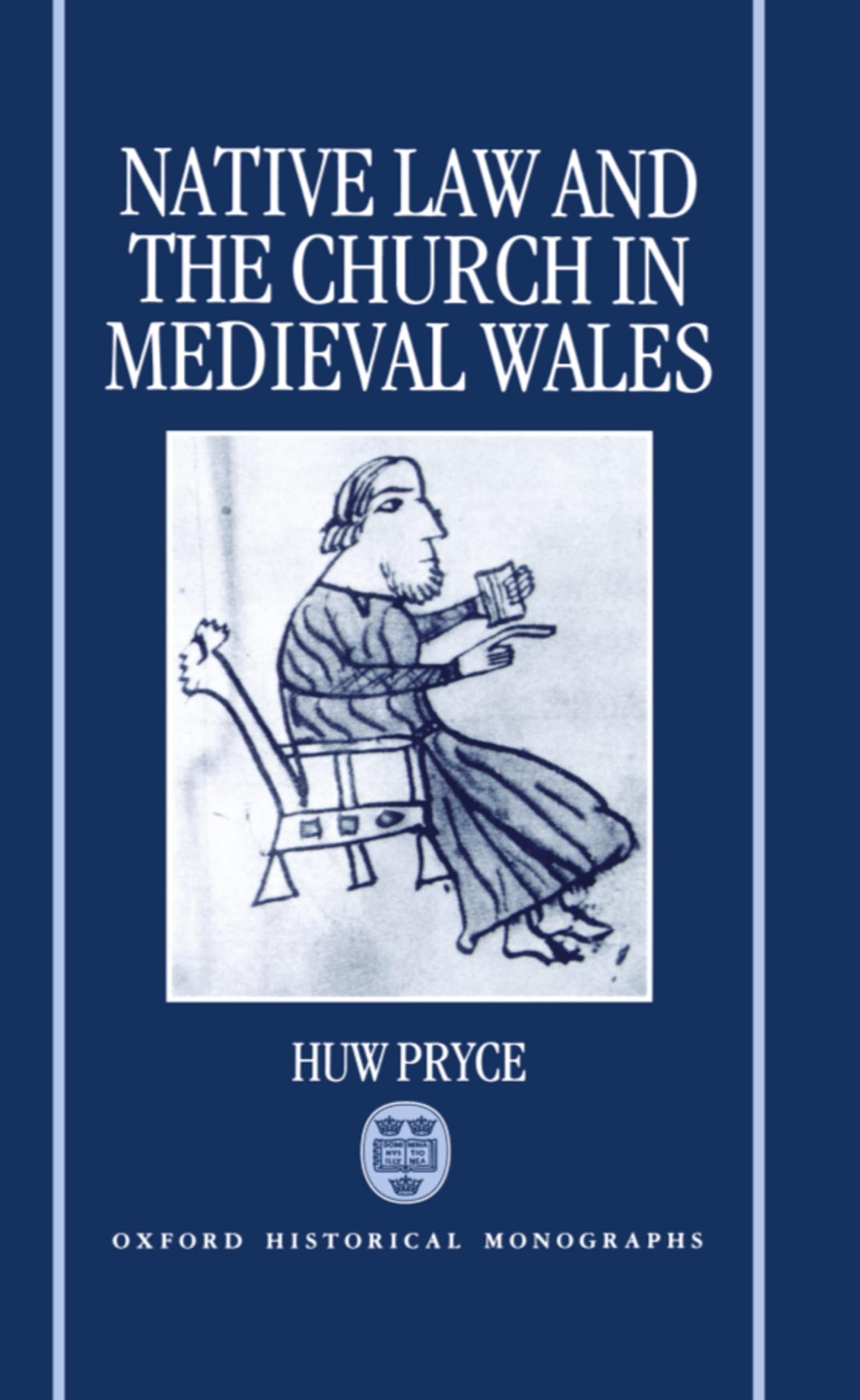 Buy Native Law and the Church in Medieval Wales by Huw Pryce — BookShops.in