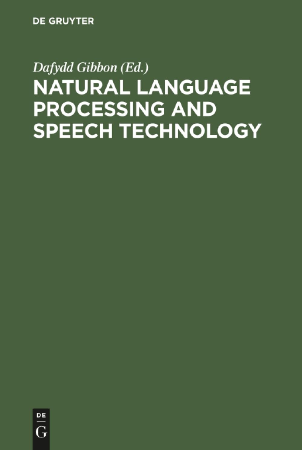 Buy Natural Language Processing and Speech Technology (English, Dafydd Gibbon) — BookShops.in