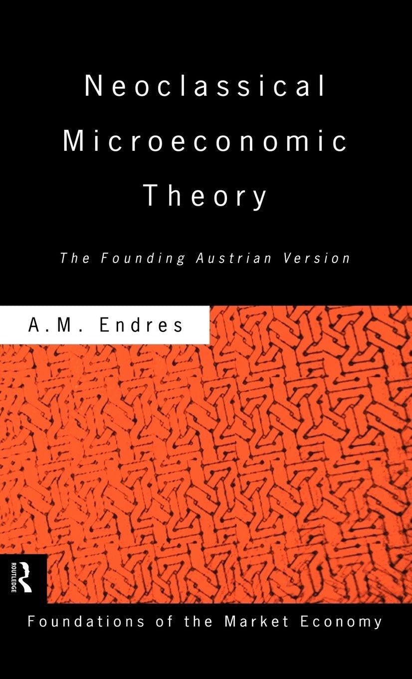 Buy Neoclassical Microeconomic Theory (English, Anthony Endres) — BookShops.in