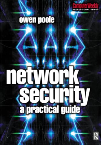Network Security: A practical guide (Computer Weekly Professional Series) view 2