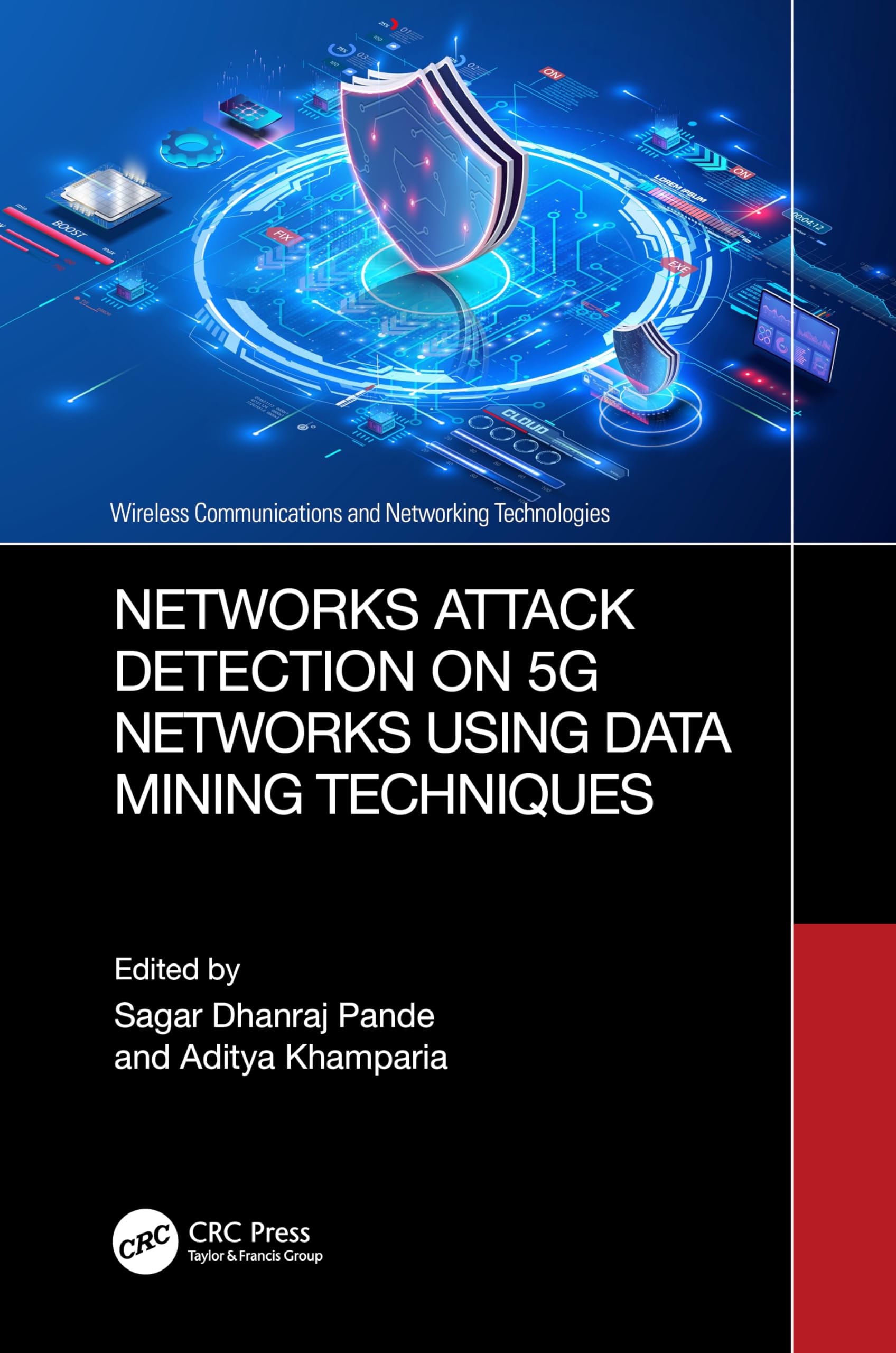 Buy Networks Attack Detection on 5G Networks using Data Mining Techniques (English, Sagar Dhanraj Pande | Aditya Khamparia) — BookShops.in