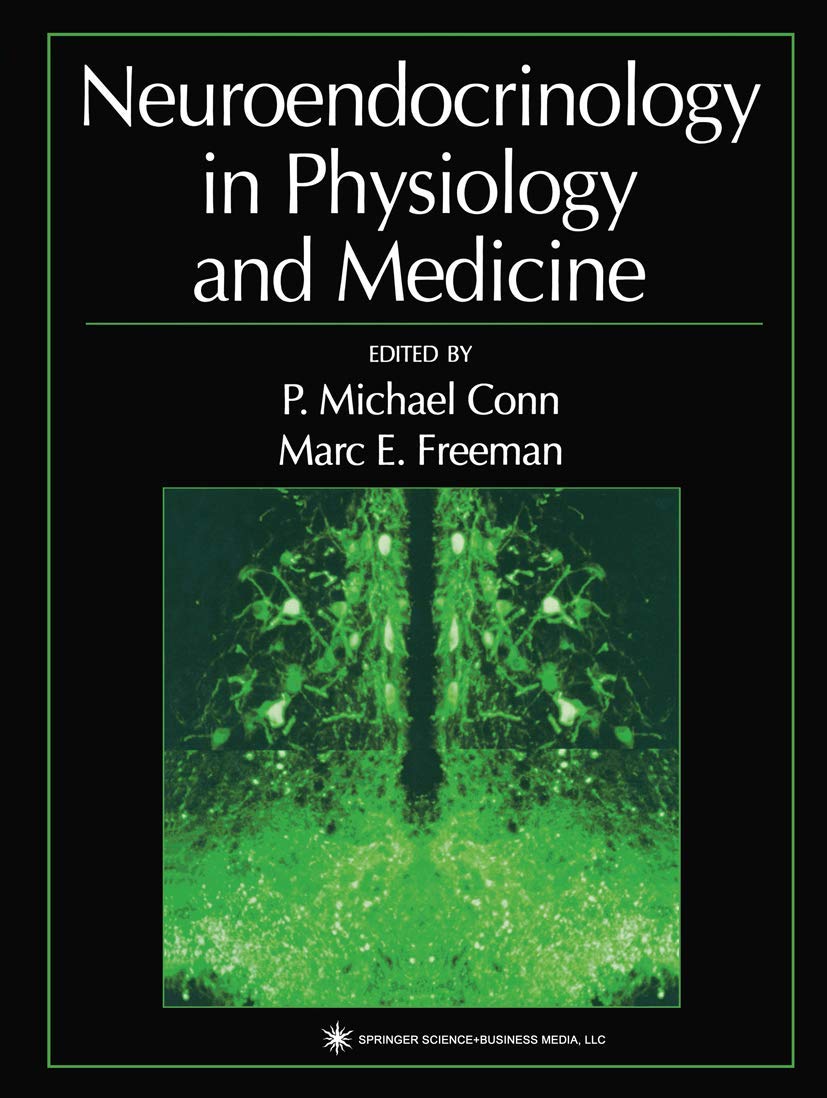 Buy Neuroendocrinology in Physiology and Medicine by Conn — BookShops.in