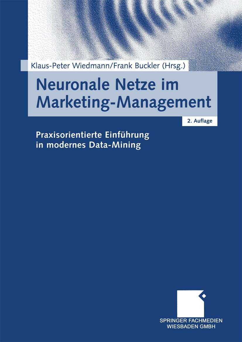 Buy Neuronale Netze Im Marketing-Management (English, Klaus-Peter Wiedmann | Frank Buckler) — BookShops.in