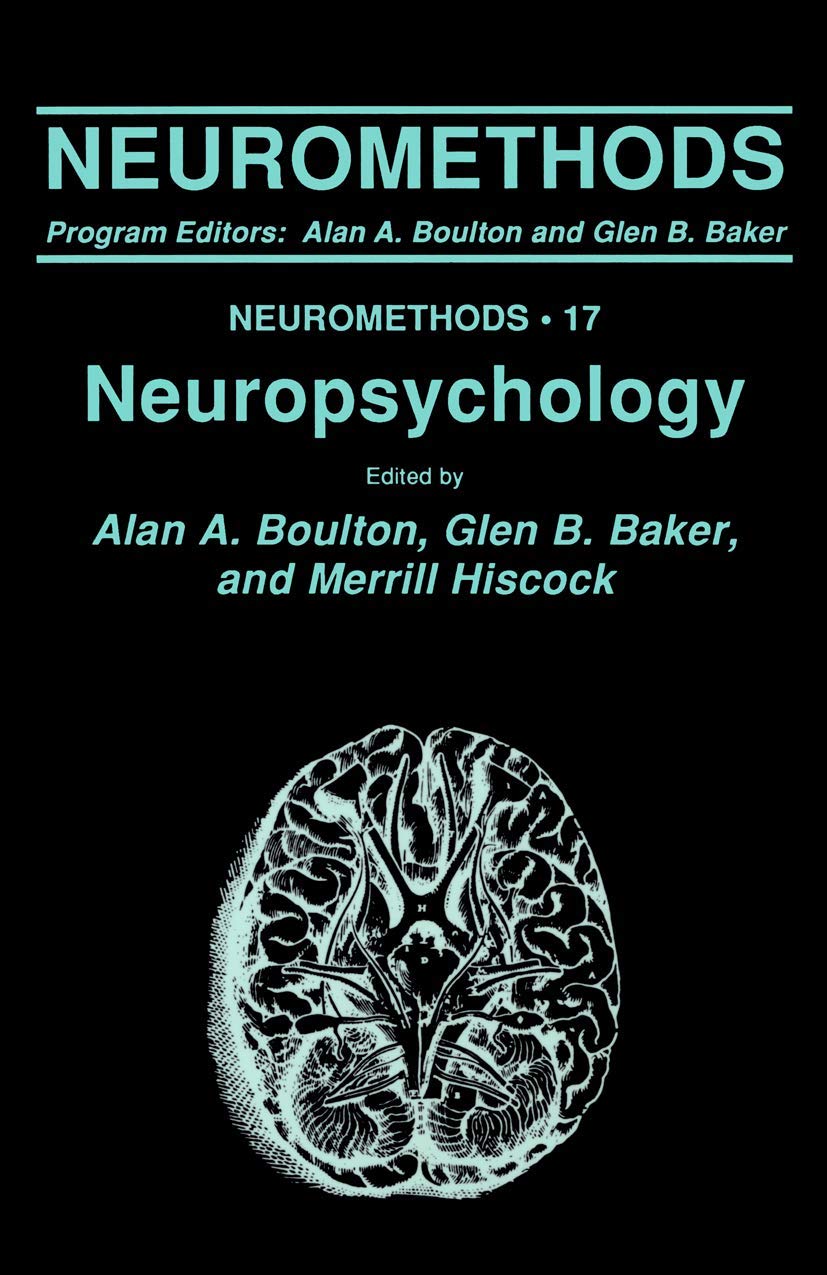 Buy Neuropsychology: 17 by Alan A. Boulton | Glen B. Baker | Mer — BookShops.in