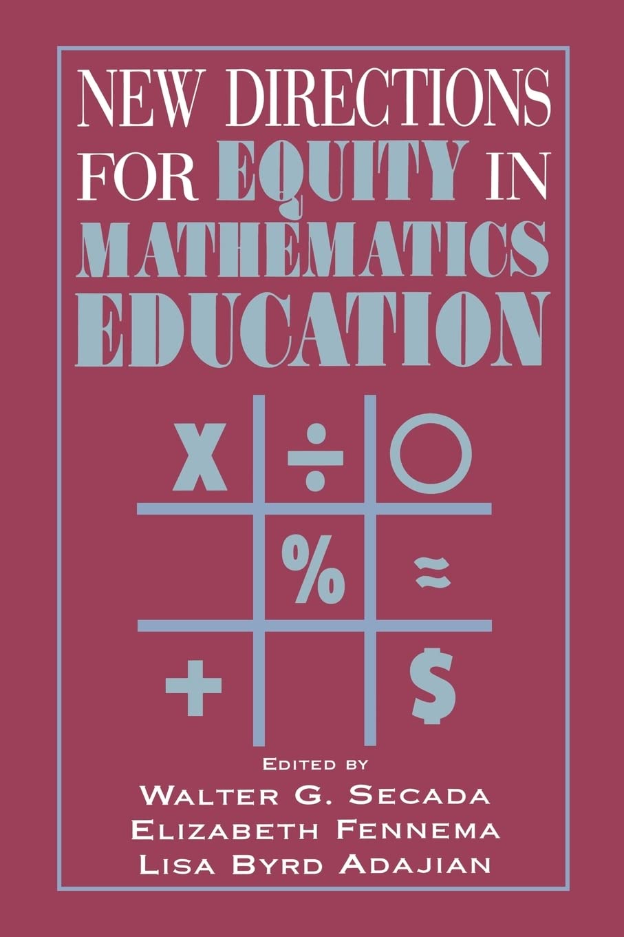 Buy New Directions for Equity in Mathematics Education by W. Sec — BookShops.in