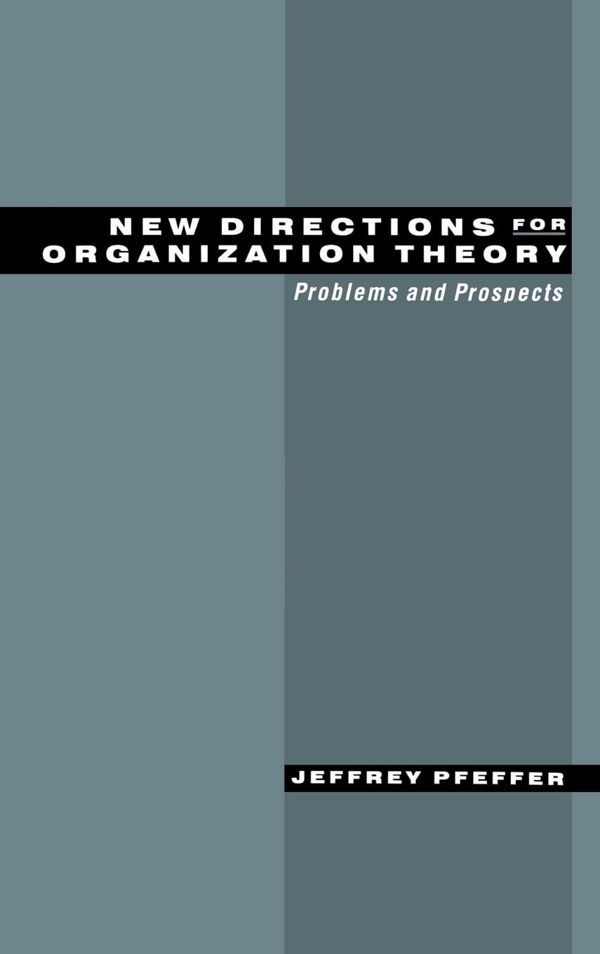 Buy New Directions for Organization Theory (English, Jeffrey Pfeffer) — BookShops.in