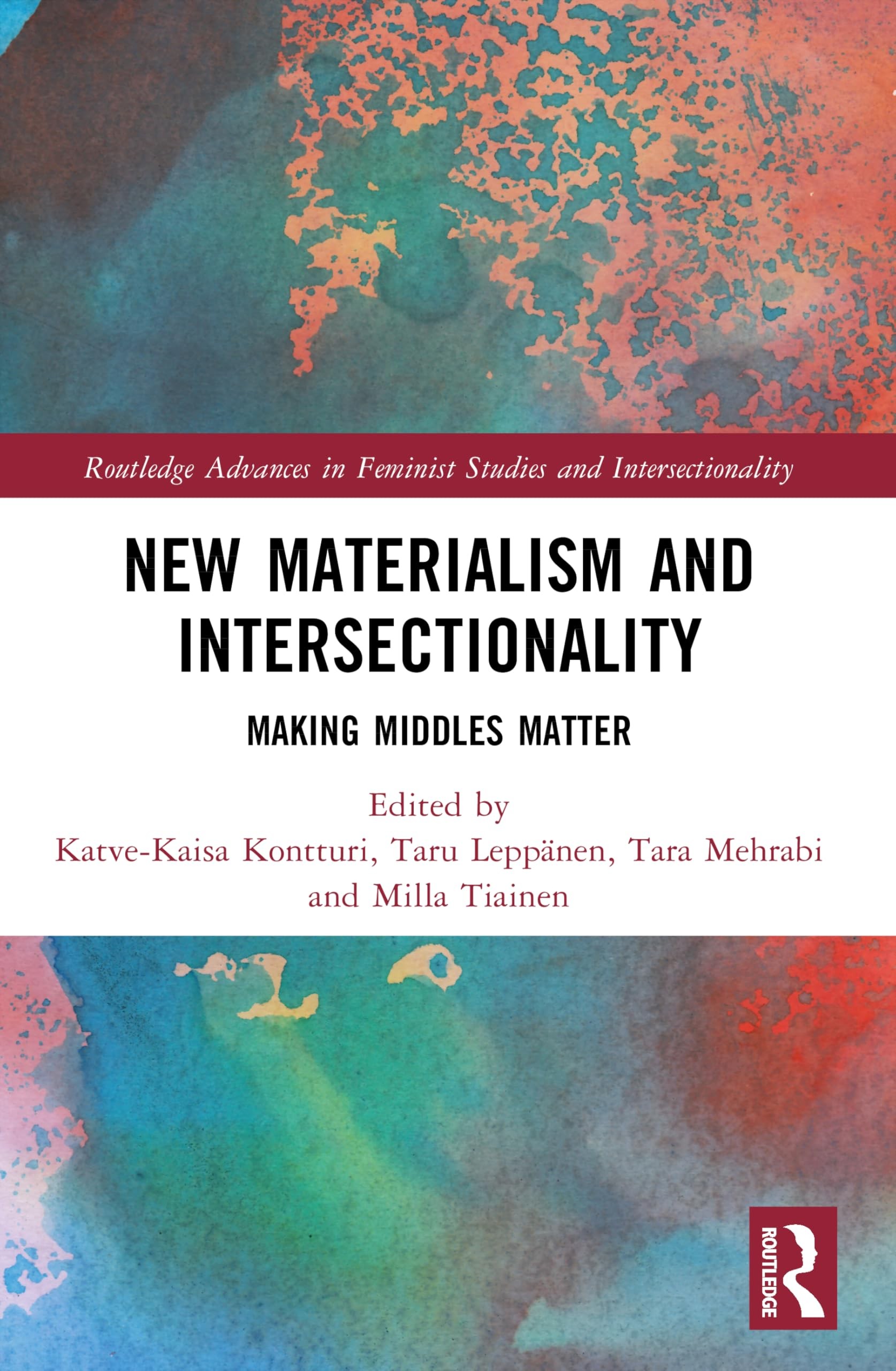 Buy New Materialism and Intersectionality (English, Katve-Kaisa Kontturi | Taru Leppänen | Tara Mehrabi) — BookShops.in