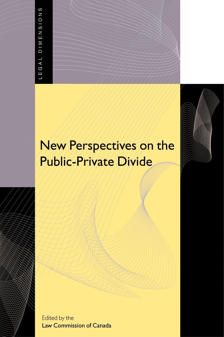 Buy New Perspectives on the Public-Private Divide (English, Law Commission of Canada) — BookShops.in