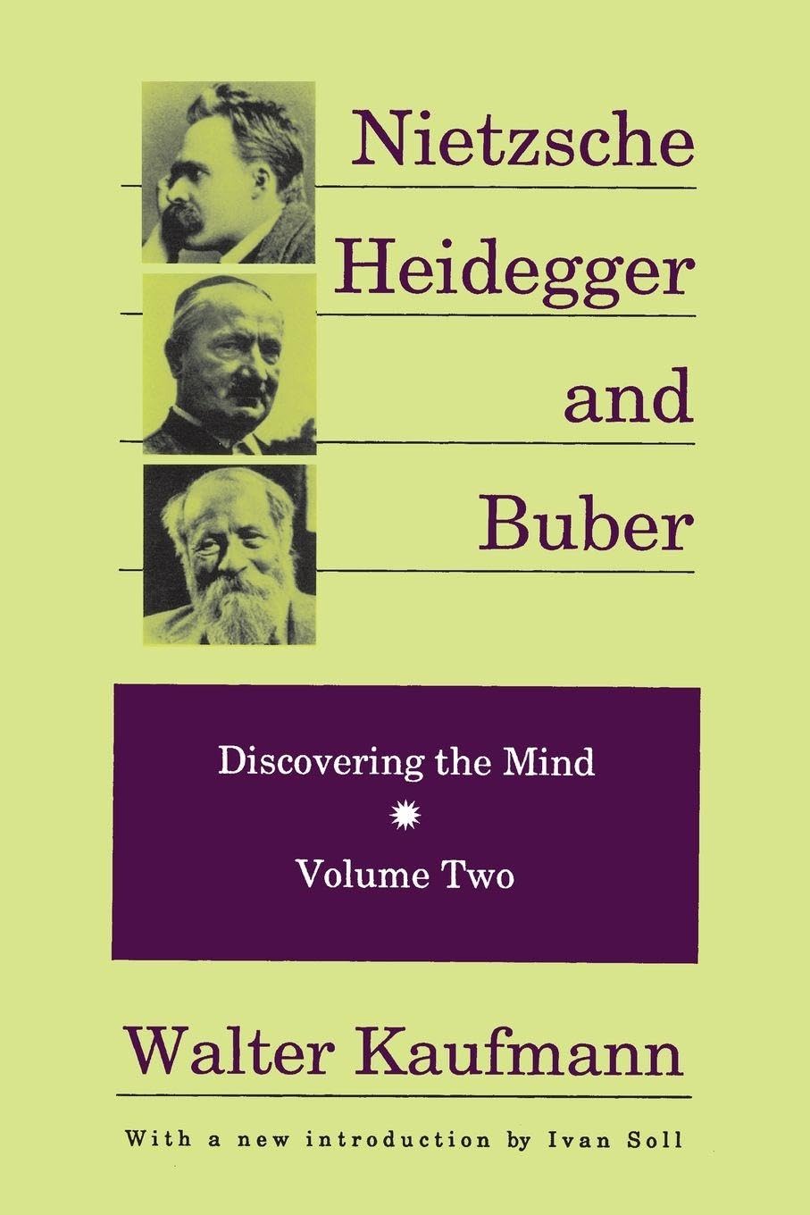 Buy Nietzsche, Heidegger, and Buber by Walter Kaufmann — BookShops.in