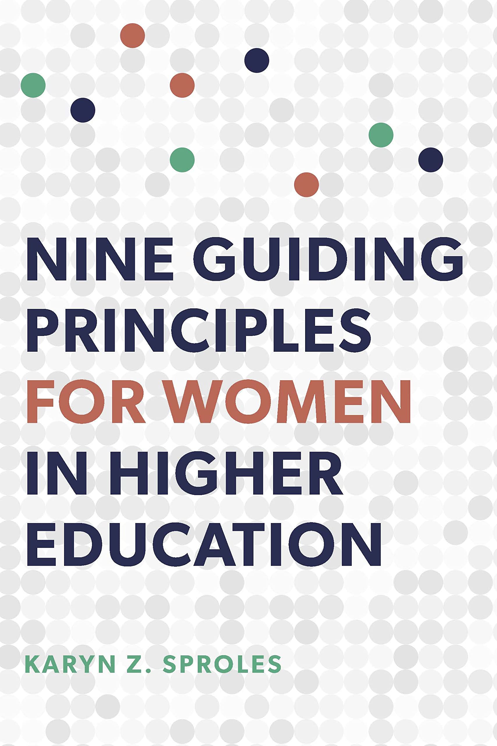Buy Nine Guiding Principles for Women in Higher Education — BookShops.in