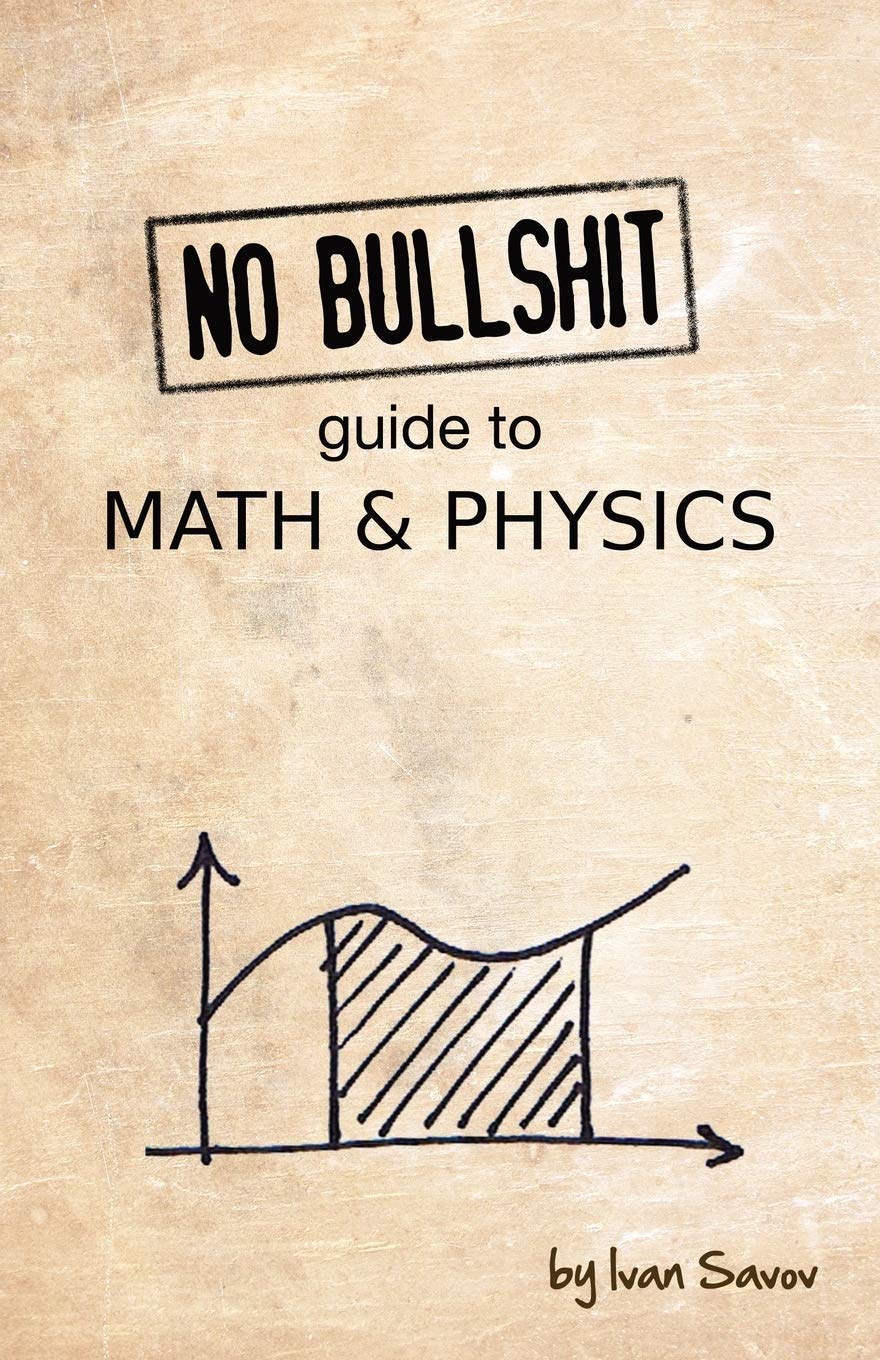 Buy No Bullshit Guide to Math and Physics — BookShops.in