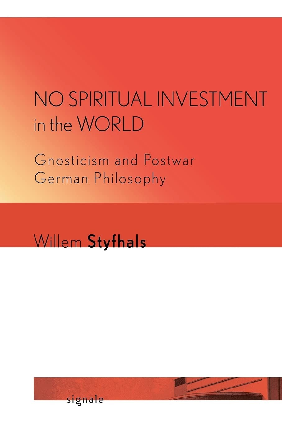 Buy No Spiritual Investment in the World (English, Willem Styfhals) — BookShops.in
