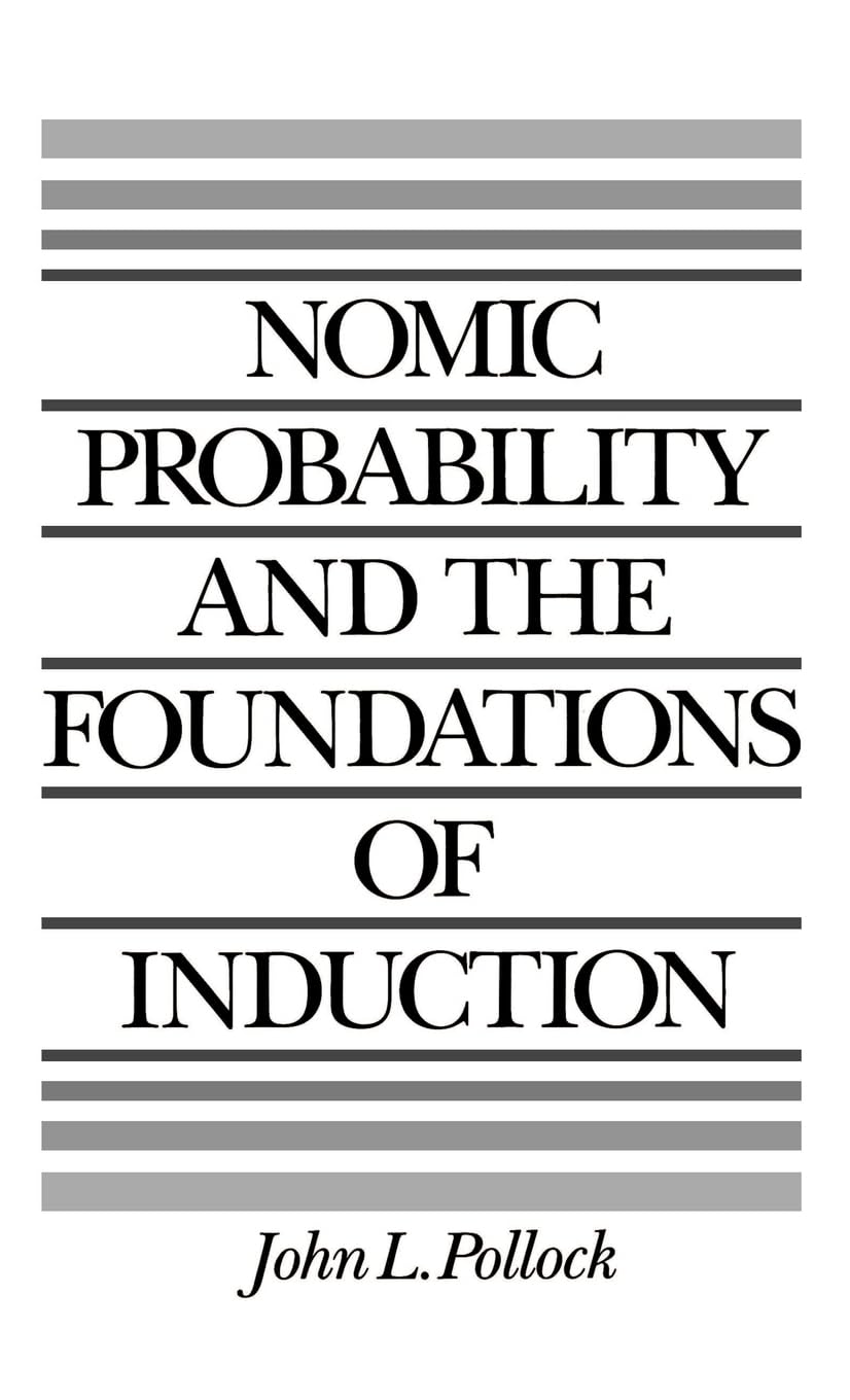 Buy Nomic Probability and the Foundations of Induction by John L — BookShops.in
