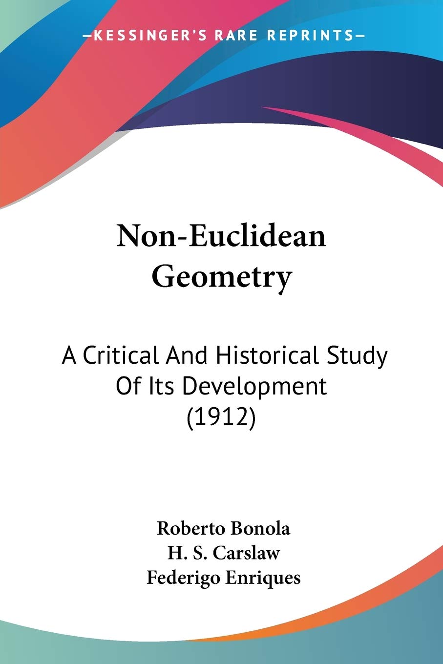 Buy Non-Euclidean Geometry: A Critical & Historical Study by Bon — BookShops.in