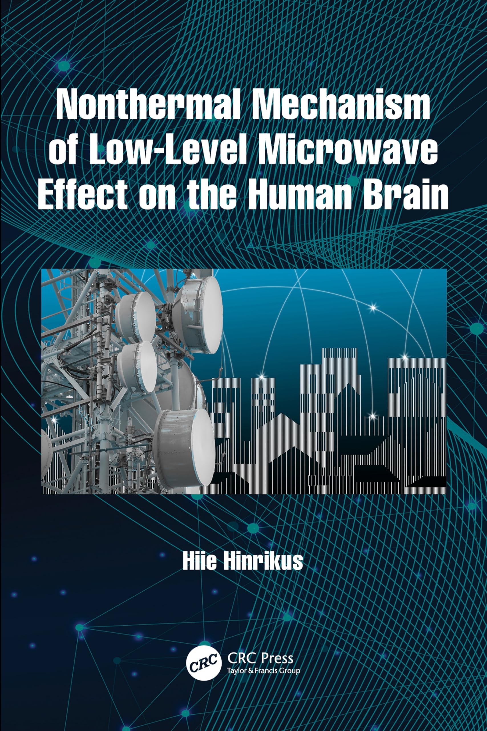 Buy Nonthermal Mechanism of Low-Level Microwave Effect on the Human Brain (English, Hiie Hinrikus) — BookShops.in