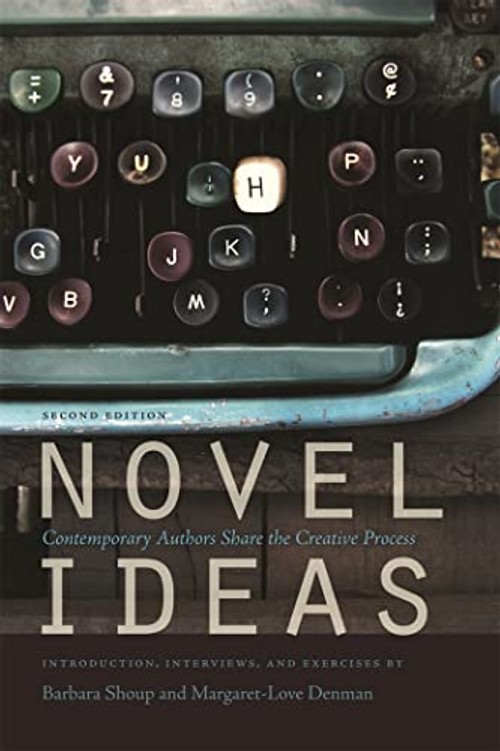 Novel Ideas by Barbara Shoup – Creative Writing Guide with Author Interviews view 2