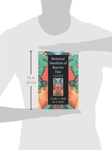 Numerical Simulation of Reactive Flow: Second Edition | by Elaine S. Oran | Jay P. Boris | Oran Elaine S. | ‎ Cambridge University Press | ‎ English | ‎ 2nd Edition view 4