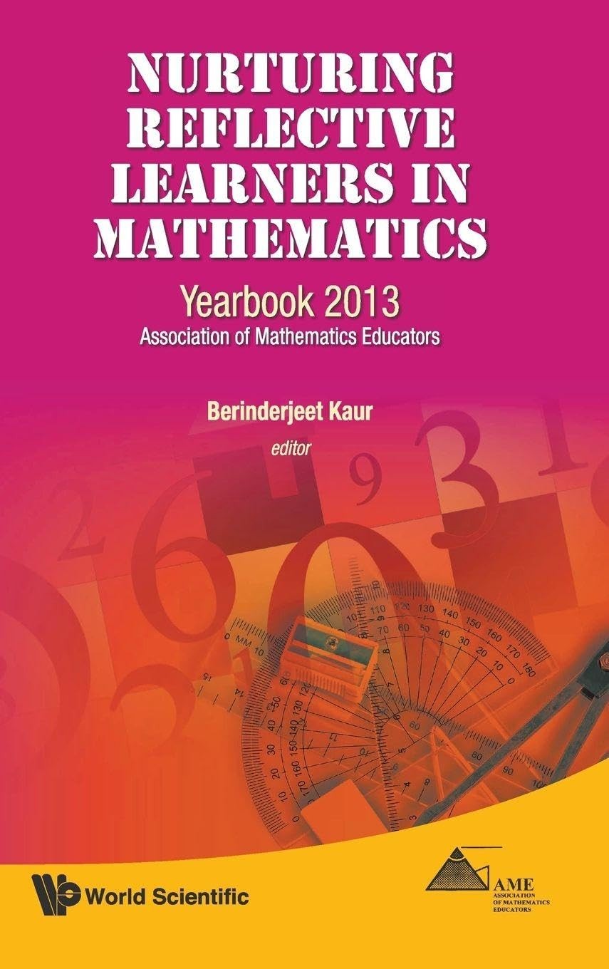 Buy Nurturing Reflective Learners in Mathematics (English, Kaur Berinderjeet) — BookShops.in