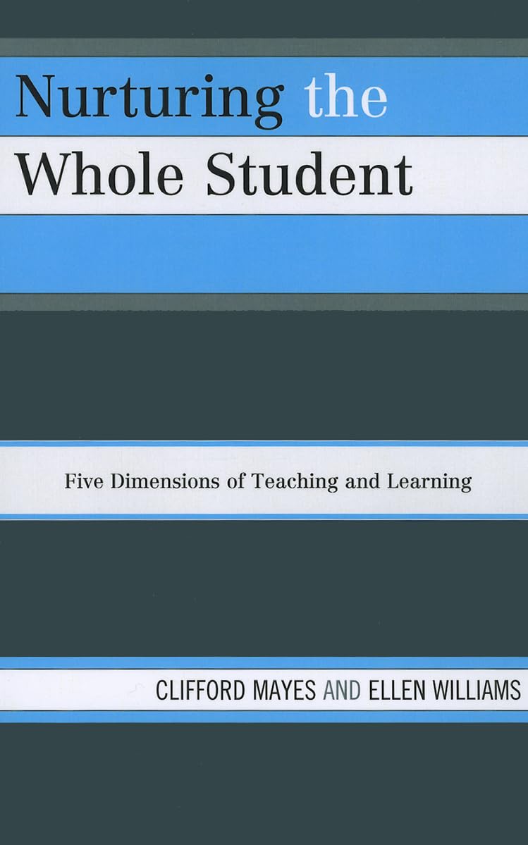 Buy Nurturing the Whole Student by Clifford Mayes — BookShops.in