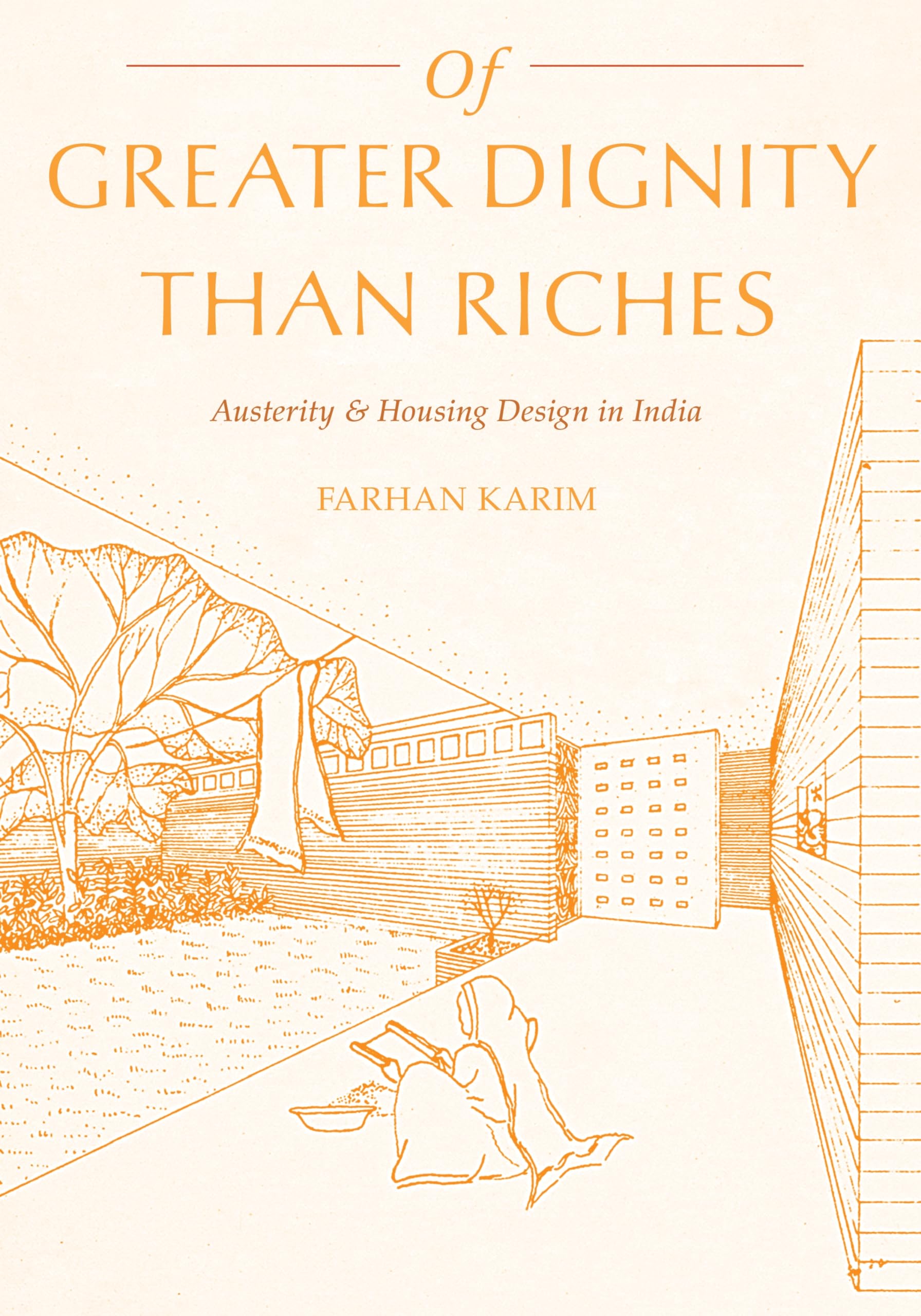Buy Of Greater Dignity Than Riches by Farhan Karim — BookShops.in